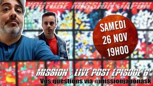 Mission-Live-post-épisode-6